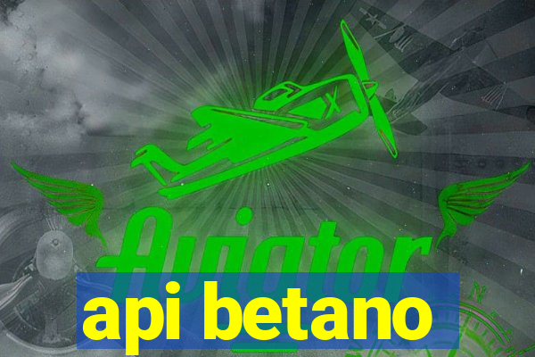 api betano